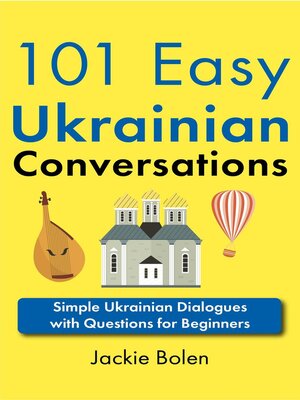 cover image of 101 Easy Ukrainian Conversations